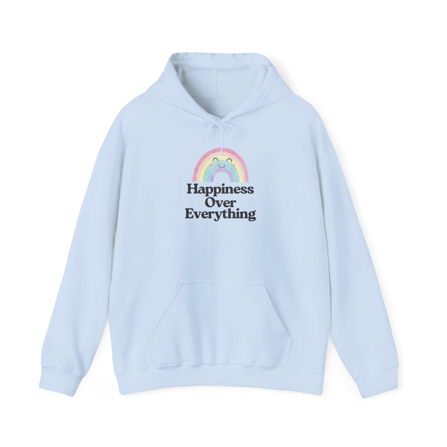 Happiness Over Everything Hoodie
