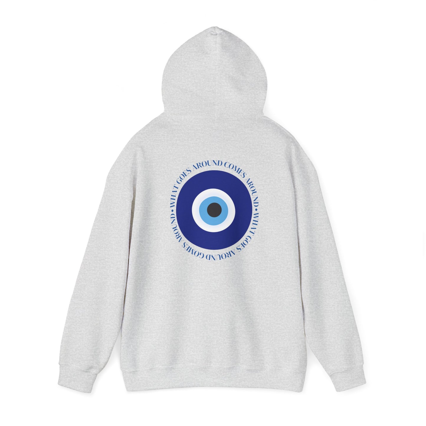 What Goes Around Evil Eye Hoodie