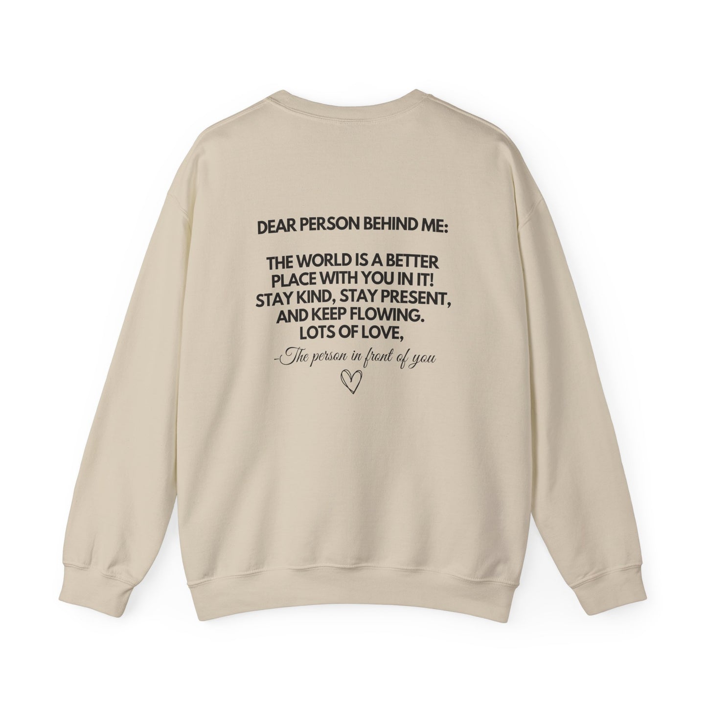 Dear Person Behind Me Crewneck