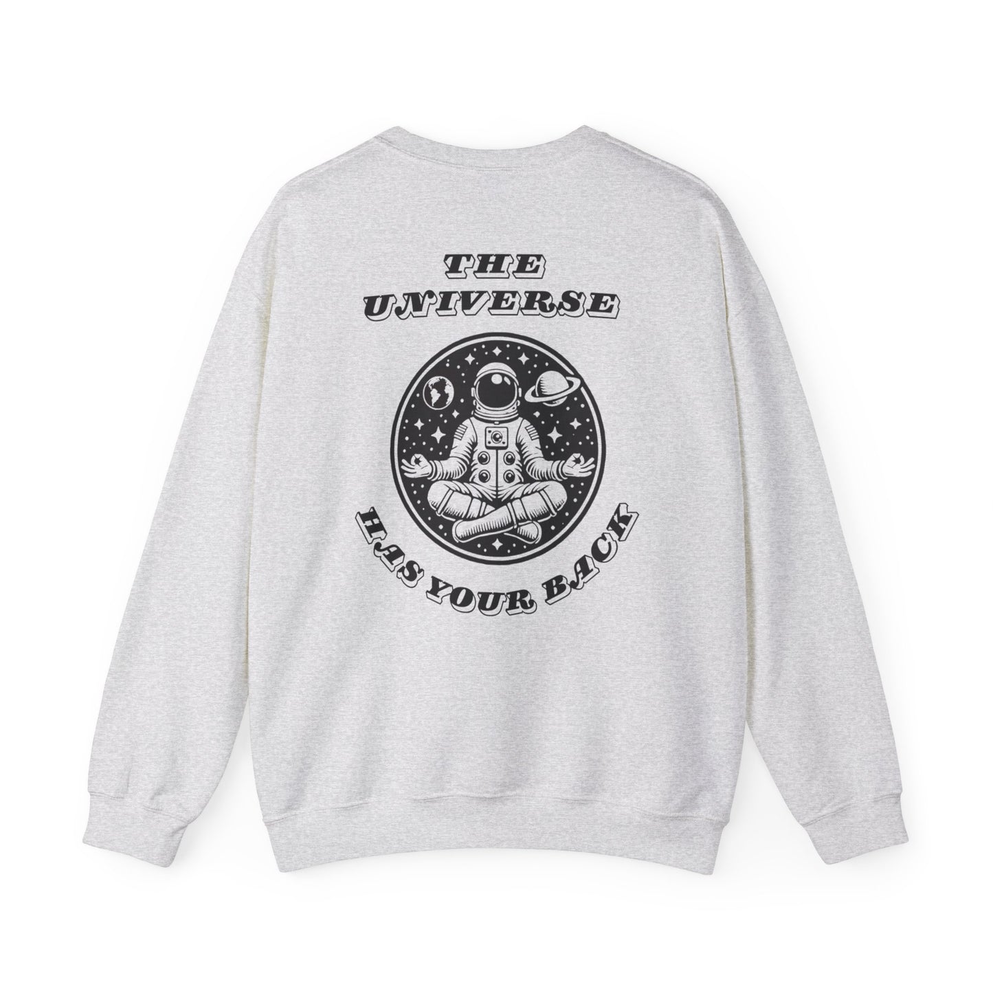 The Universe Has Your Back Crewneck