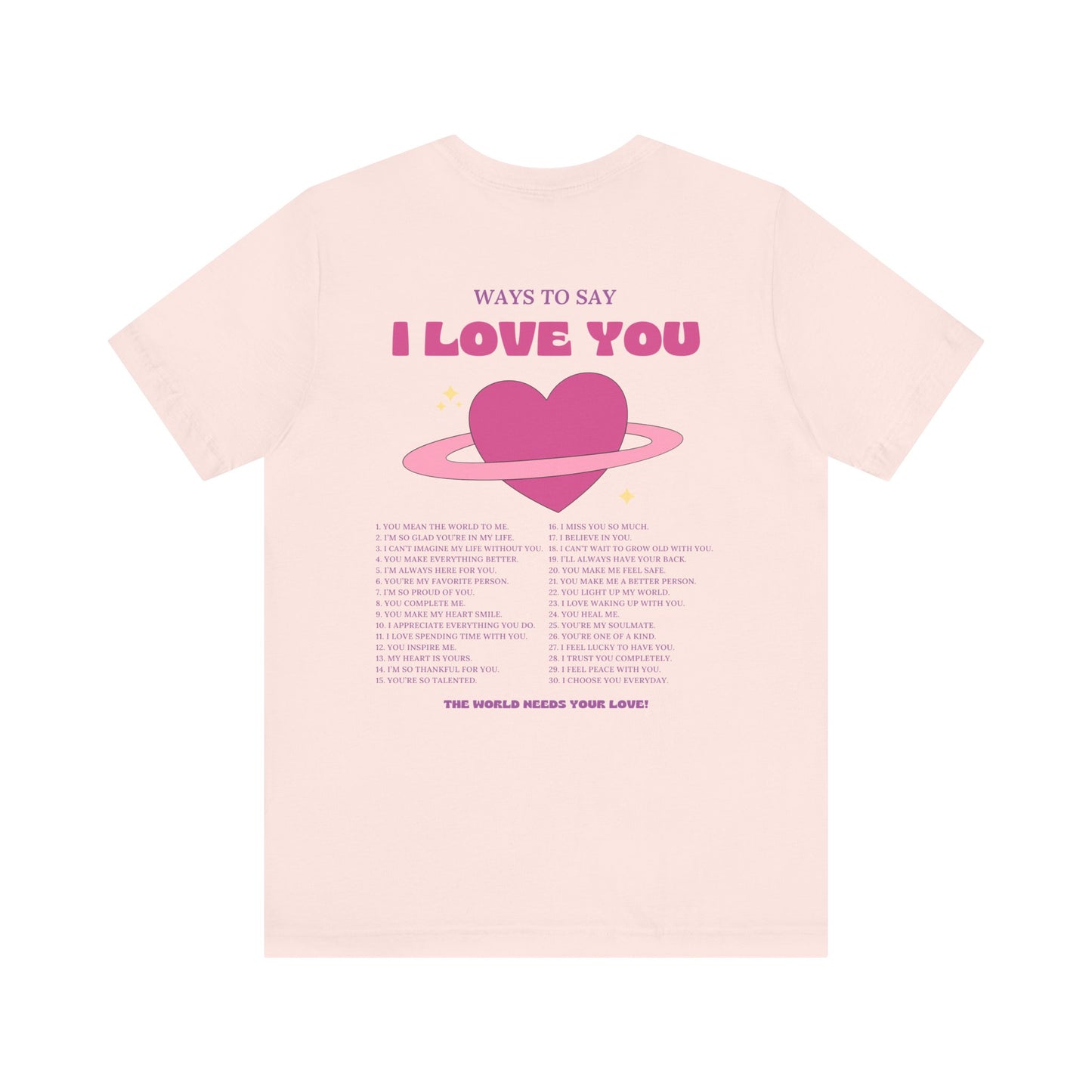 Ways to Say I Love You T-Shirt