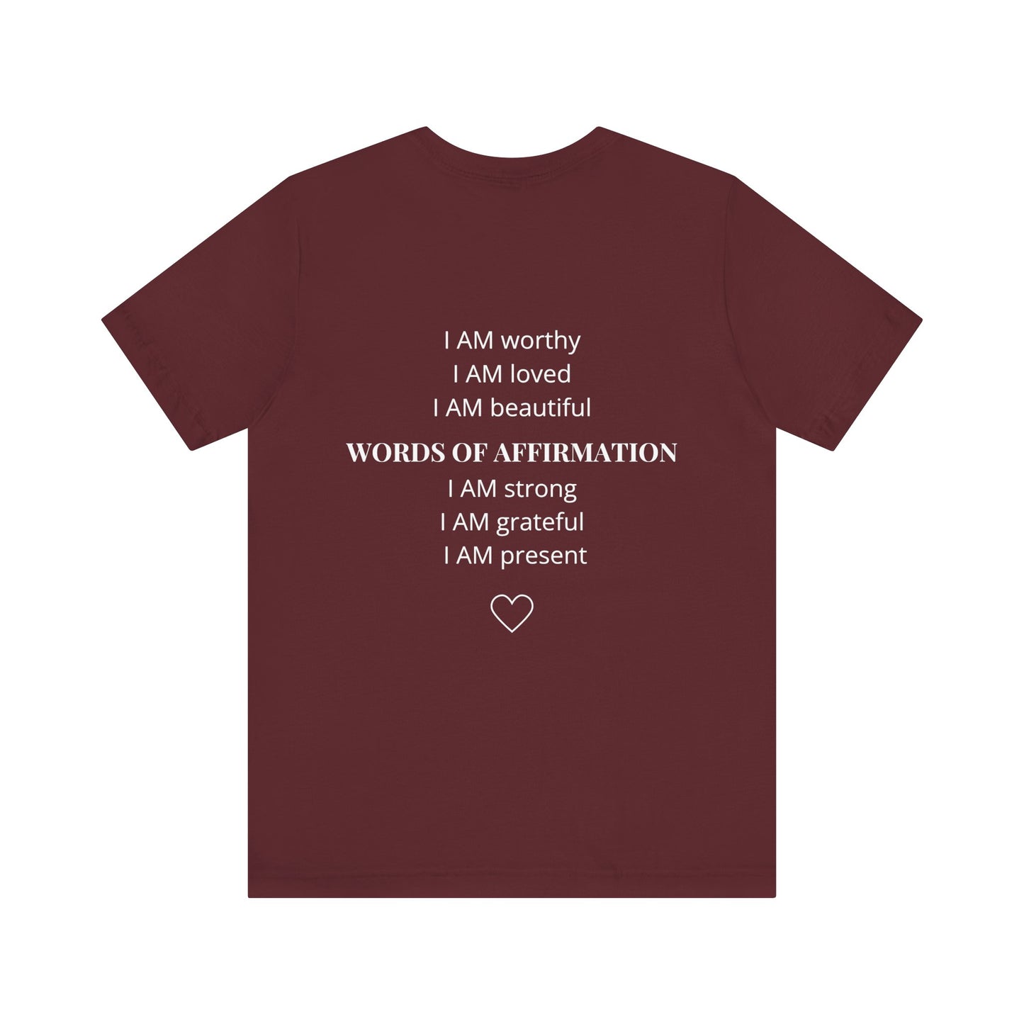 Words of Affirmation Shirt