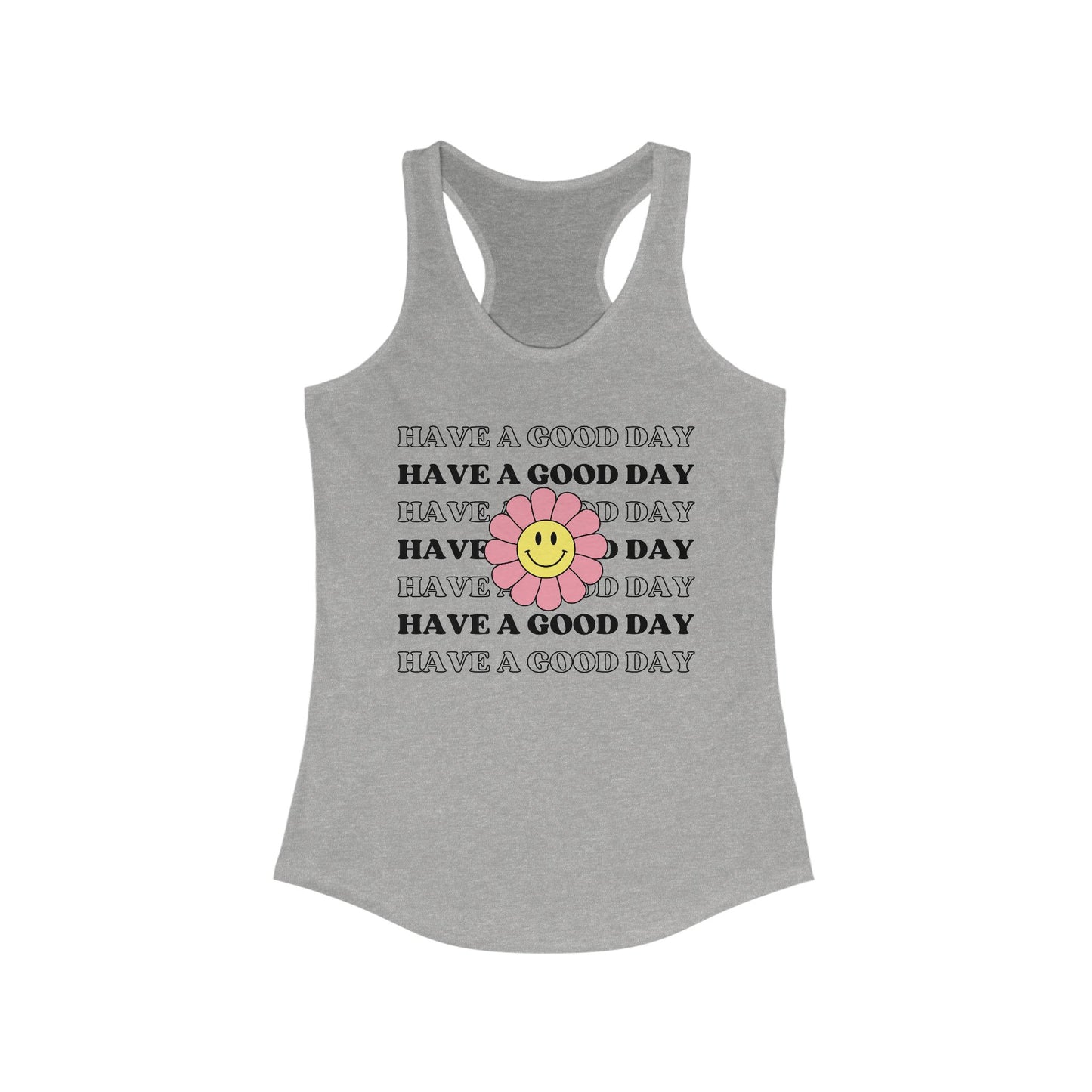 Have a Good Day Tank Top