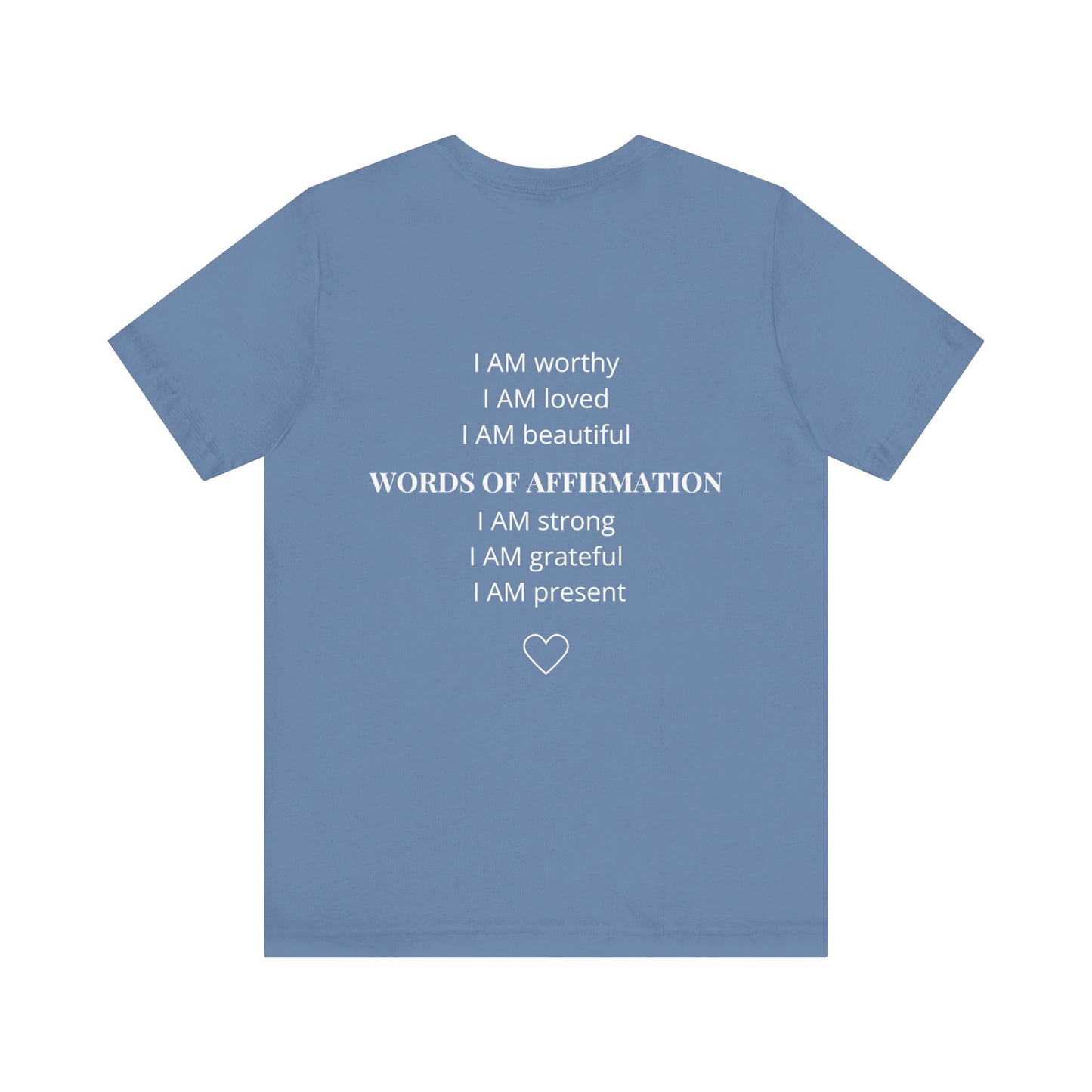 Words of Affirmation Shirt