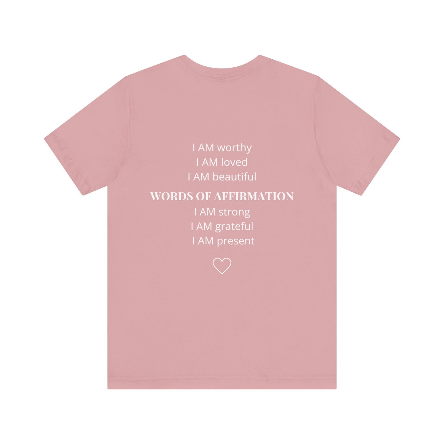 Words of Affirmation Shirt