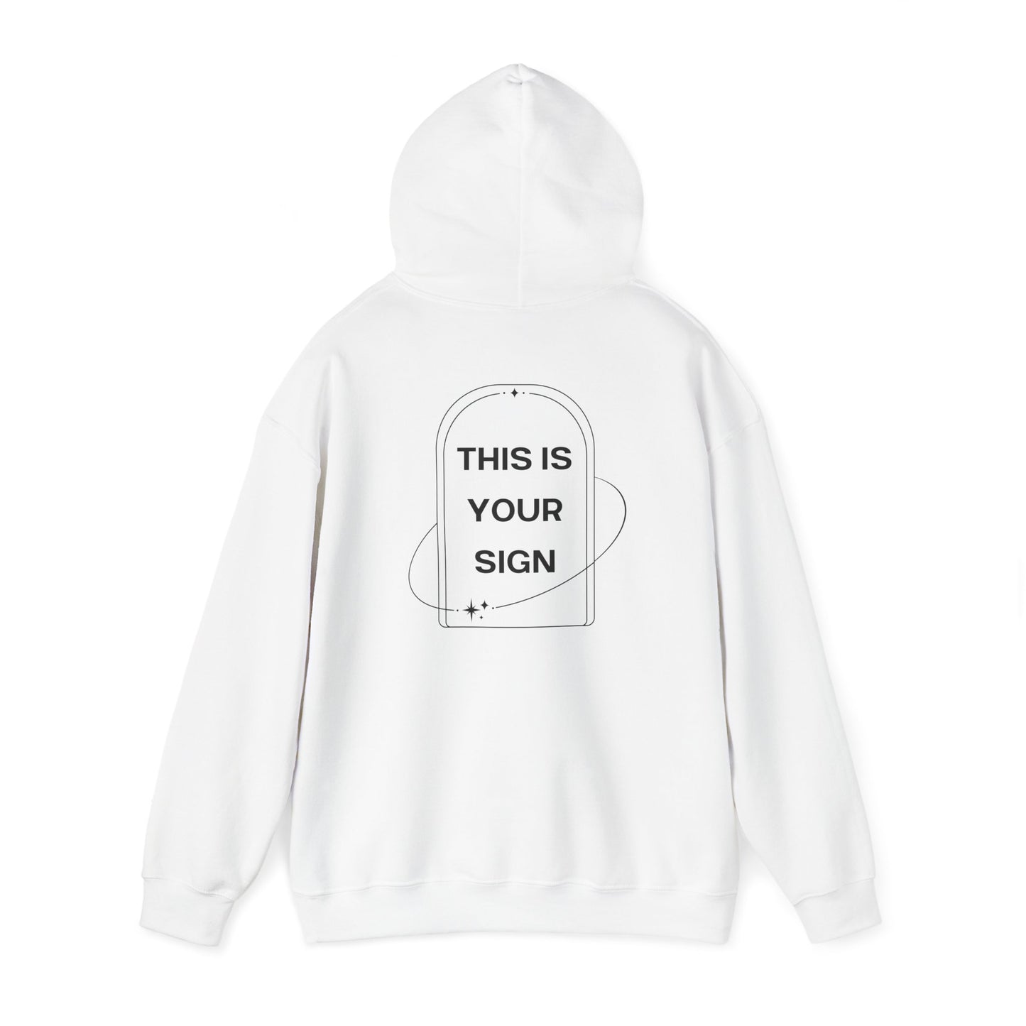 This Is Your Sign Hoodie