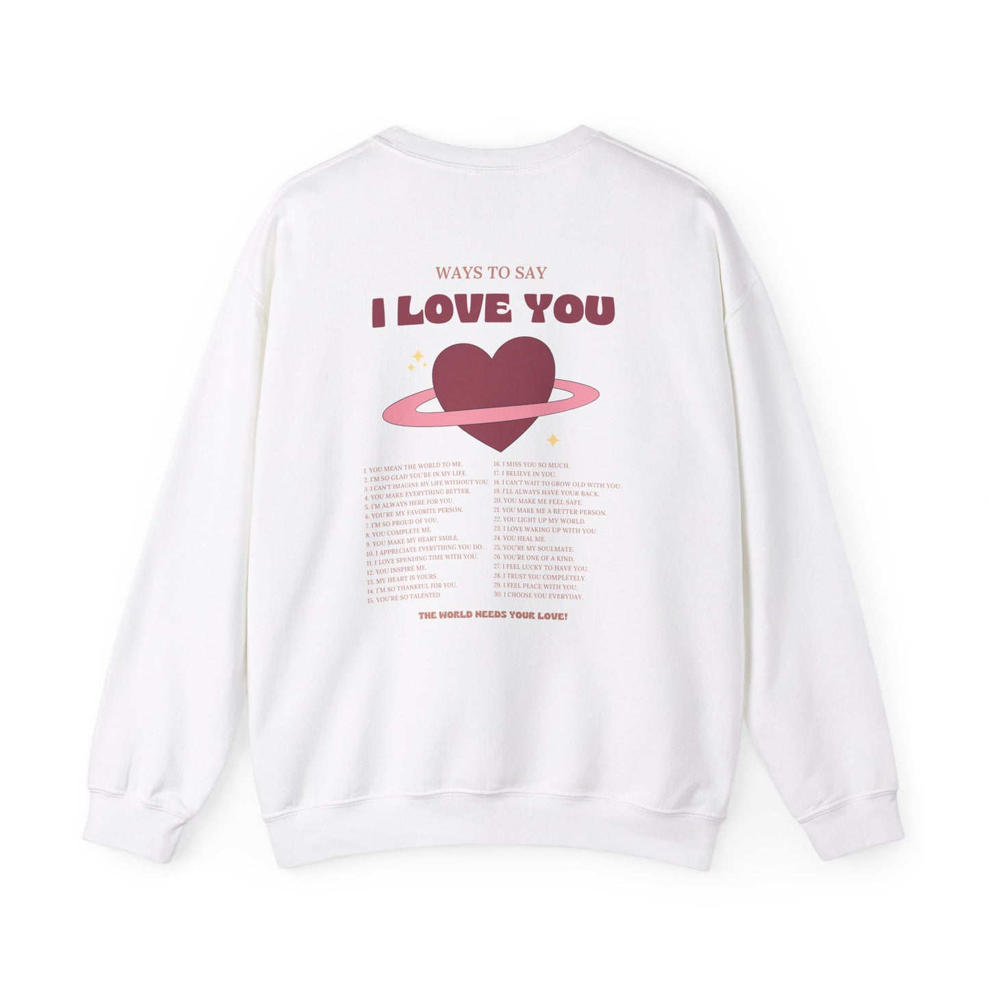 Ways to Say I Love You Crewneck