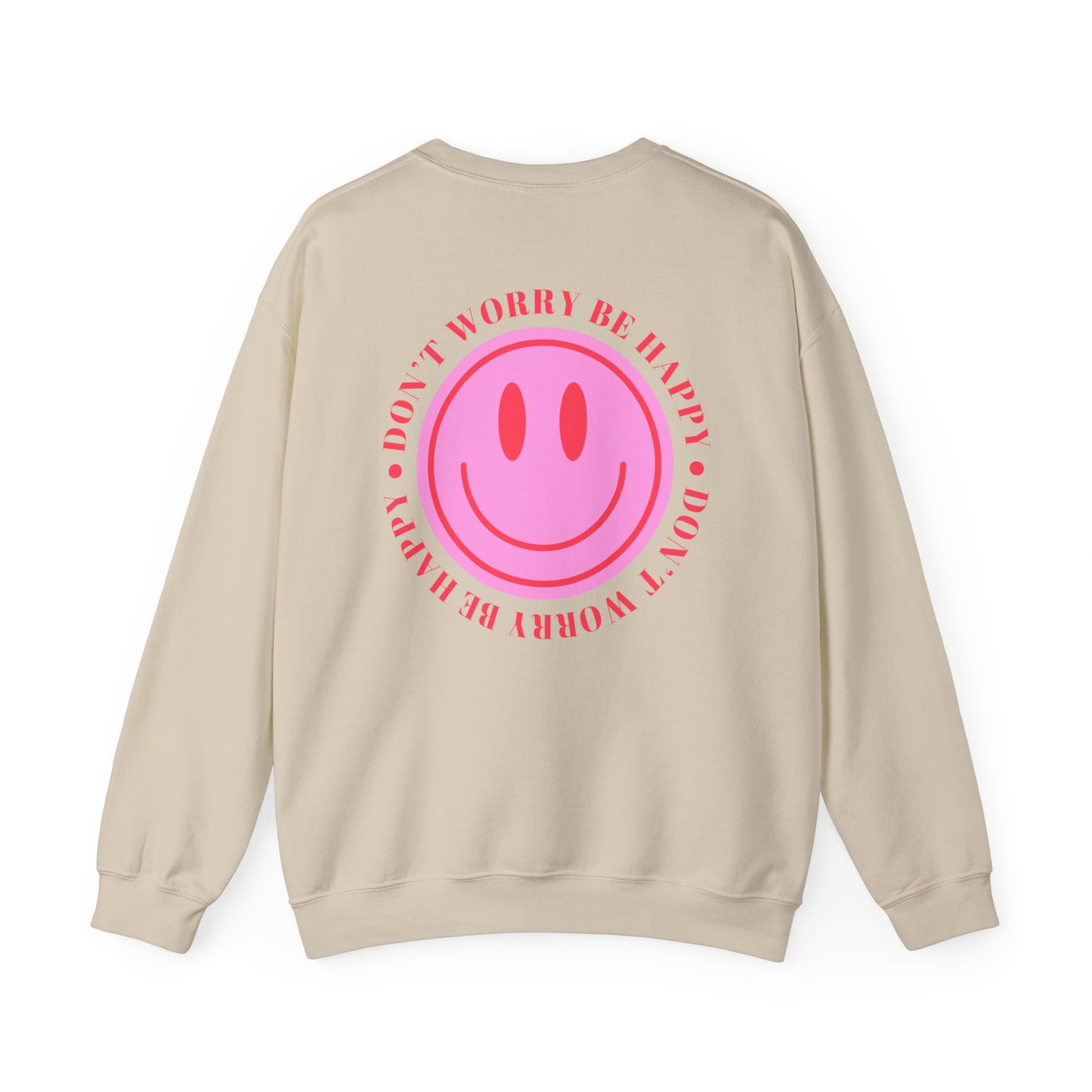 Don't Worry Be Happy Crewneck