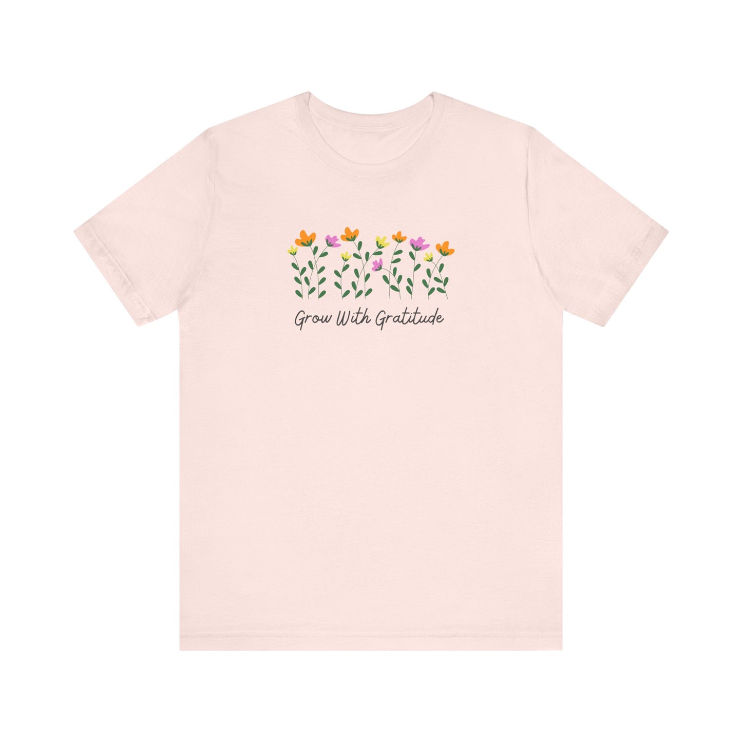 Grow With Gratitude T-Shirt