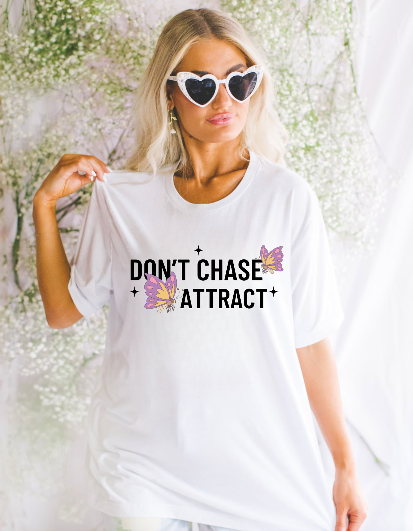 Don't Chase Attract T-Shirt