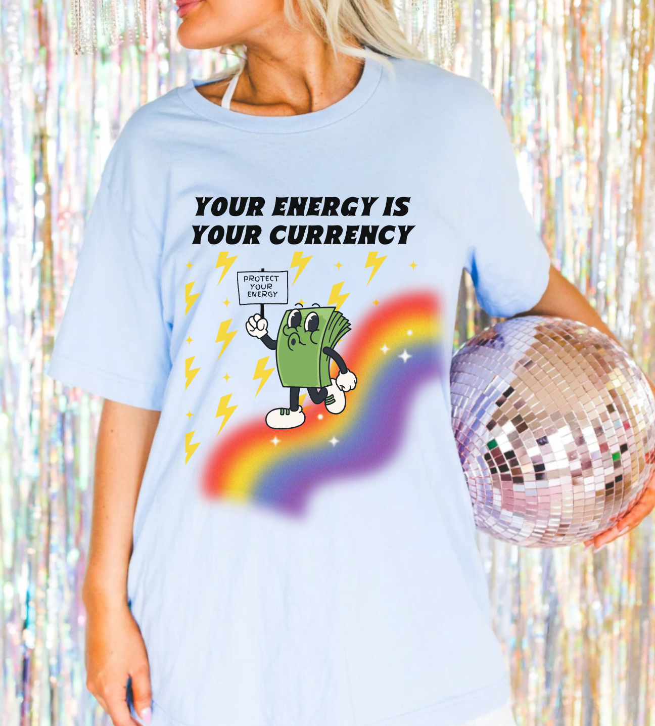 Your Energy Is Your Currency T-Shirt