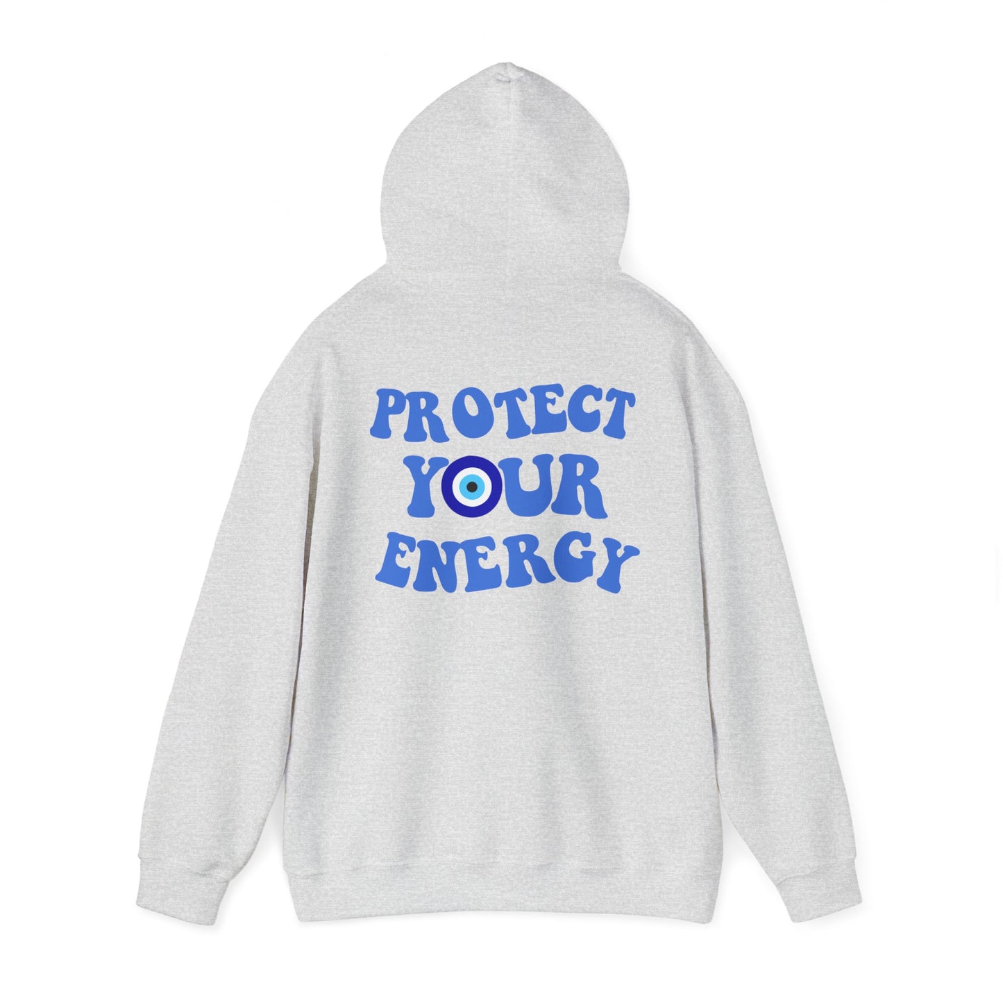 Protect Your Energy Hoodie