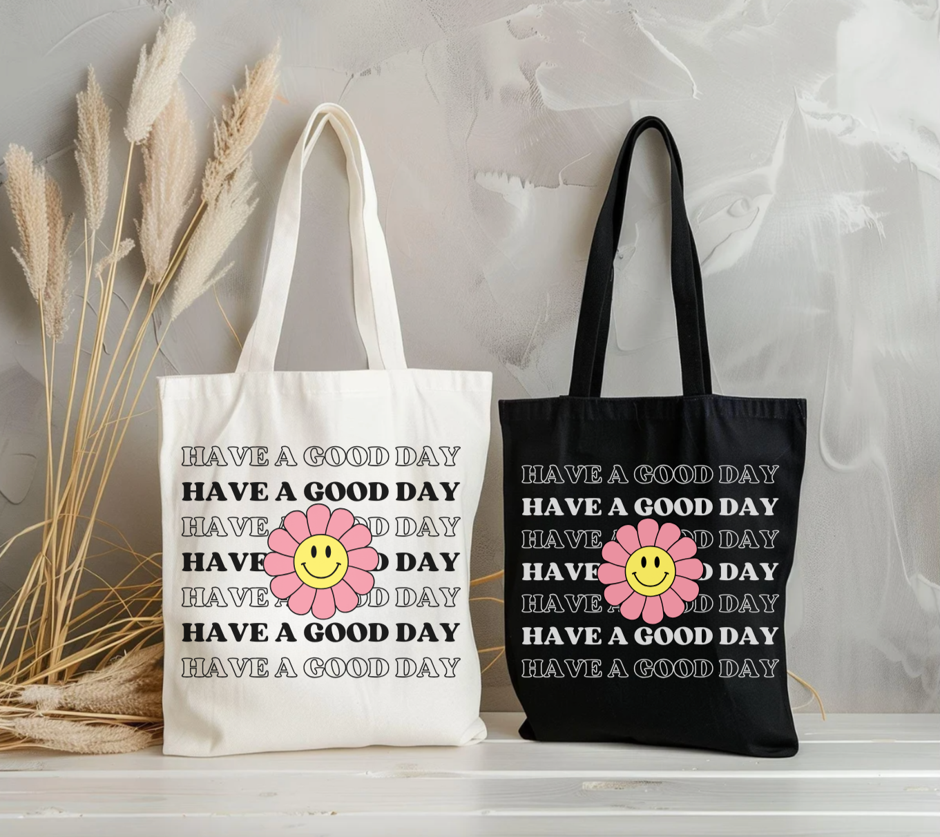 Have a Good Day Tote Bag