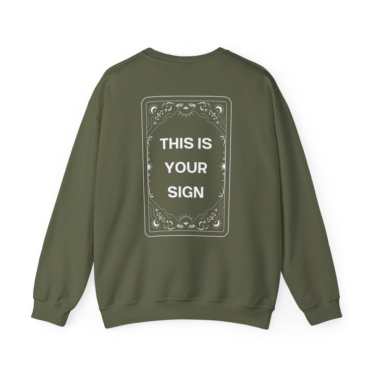 This Is Your Sign Crewneck