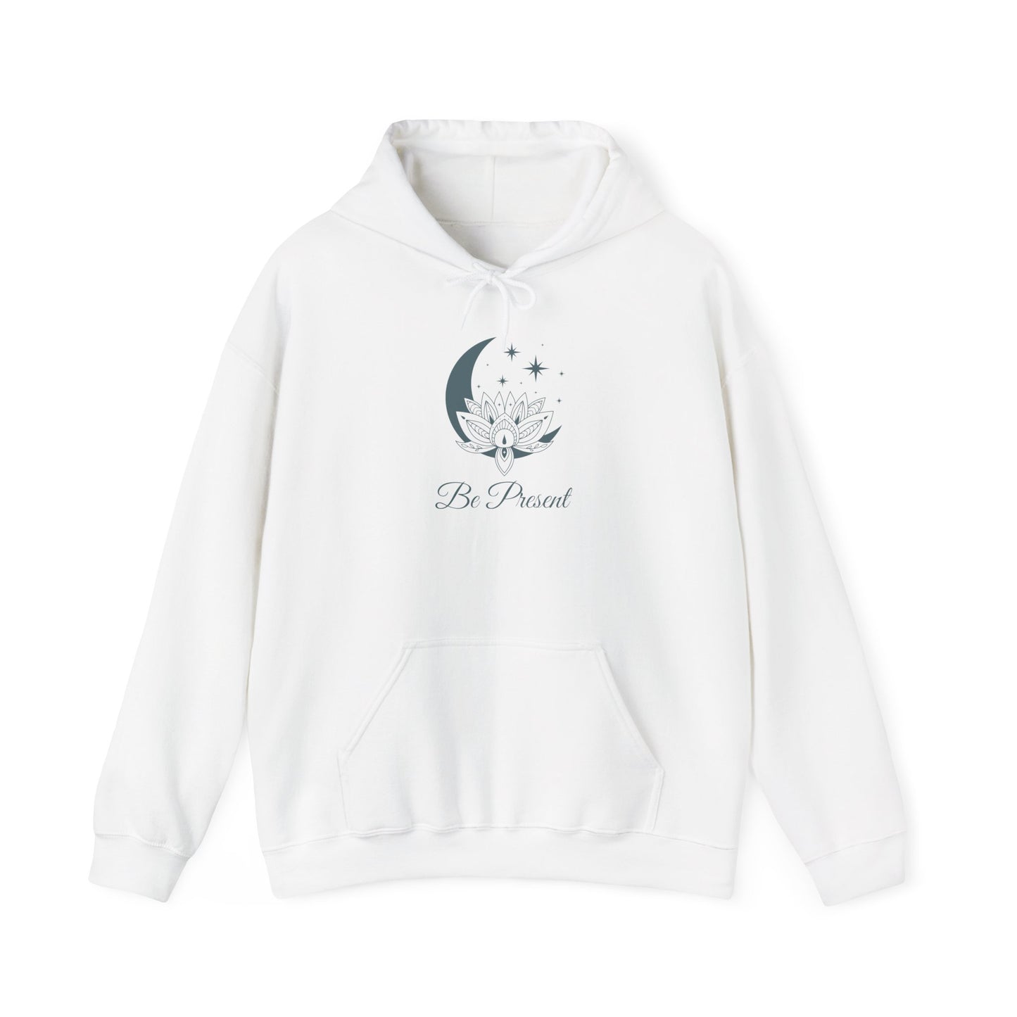 Be Present Hoodie