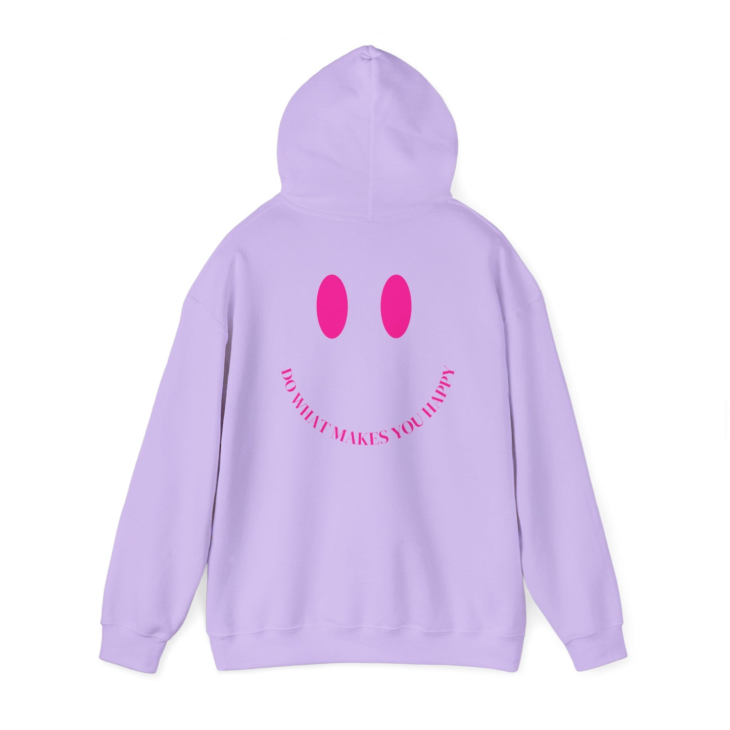 Do What Makes You Happy Hoodie
