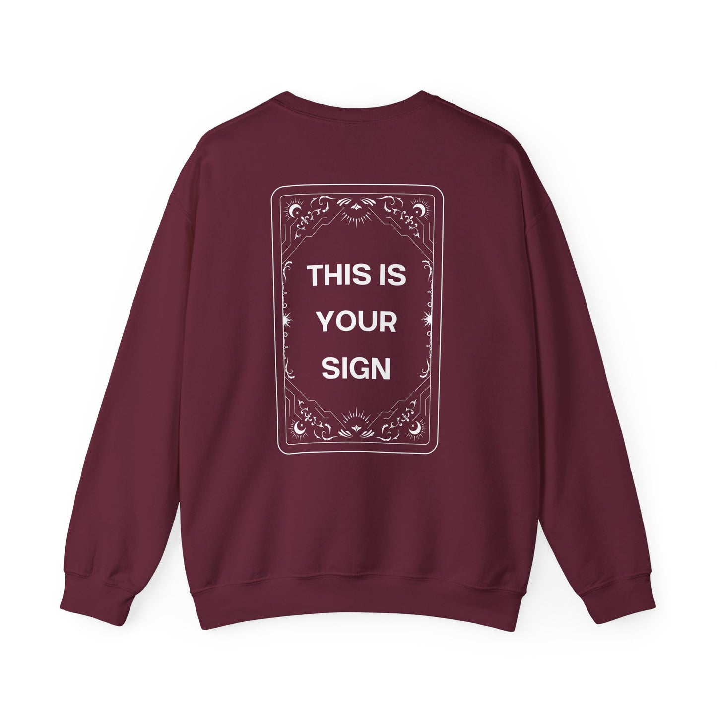 This Is Your Sign Crewneck