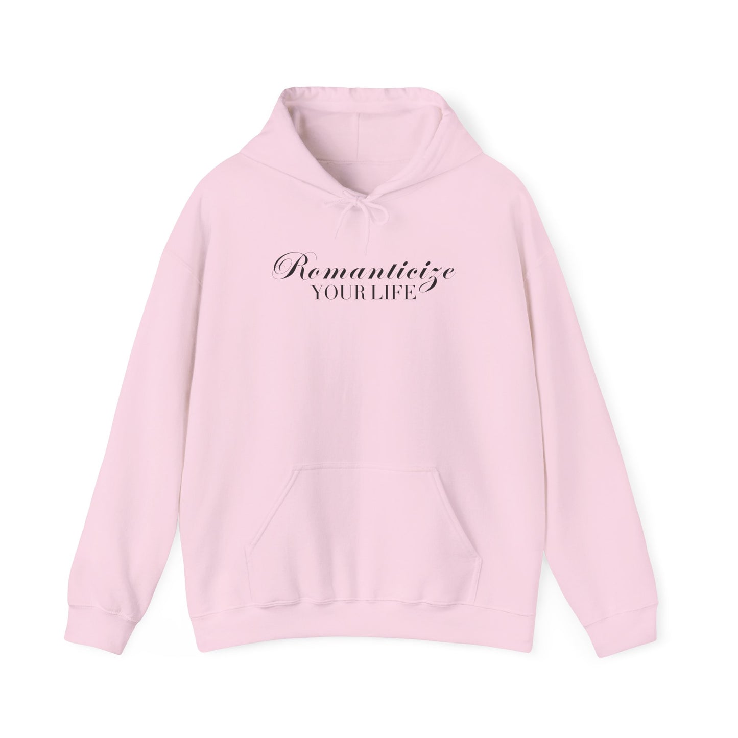 Romanticize Your Life Hoodie