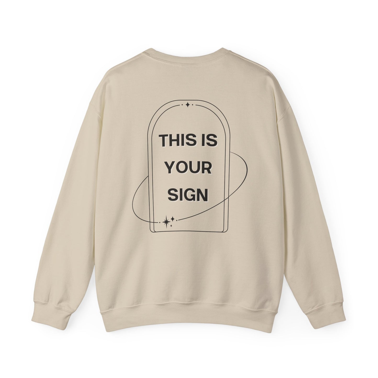 This Is Your Sign Crewneck